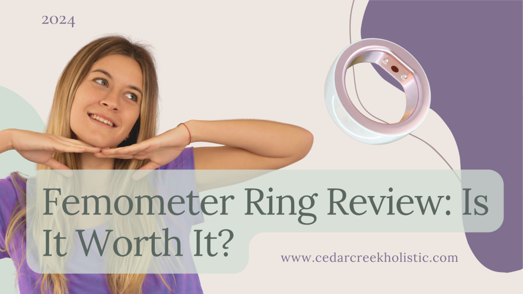 Blog post title 'Femometer Ring Review 2024' prominently displayed with the Cedar Creek Holistic Services web address. The image features a girl in a purple shirt resting her hands under her face in the lower left corner, and a purple graphic element in the upper right corner.